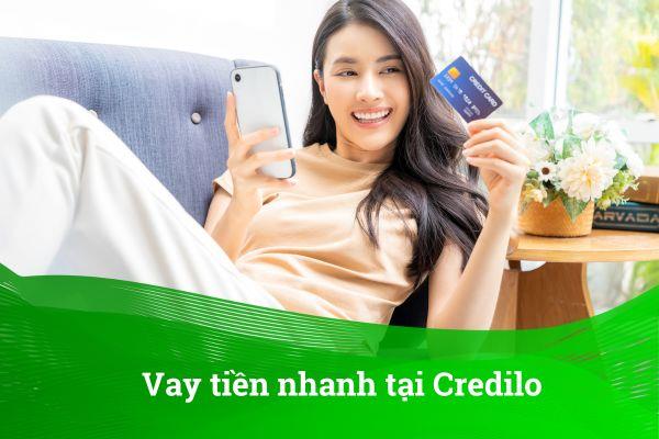 Credilo Là Gì? Có Uy Tín Không? Vay Tiền Credilo 10 Triệu Online